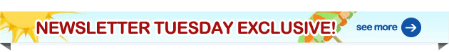 Newsletter Tuesday Exclusive!
